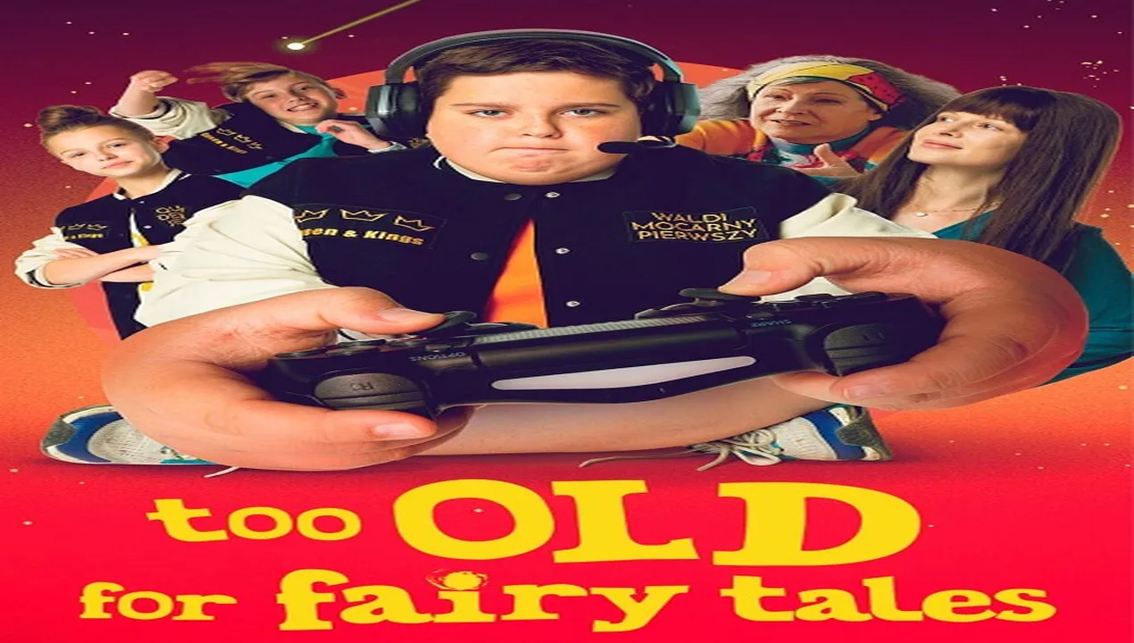 فيلم Too Old for Fairy Tales 2022 مترجم HD