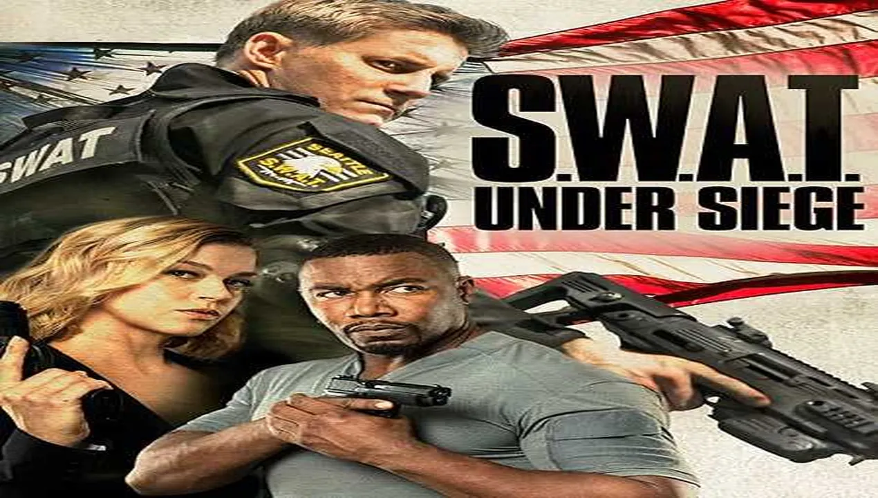 فيلم SWAT Under Siege 2017 مترجم HD