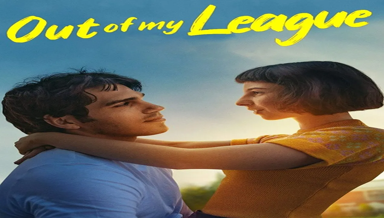 فيلم Out of My League 1 2020 مترجم HD