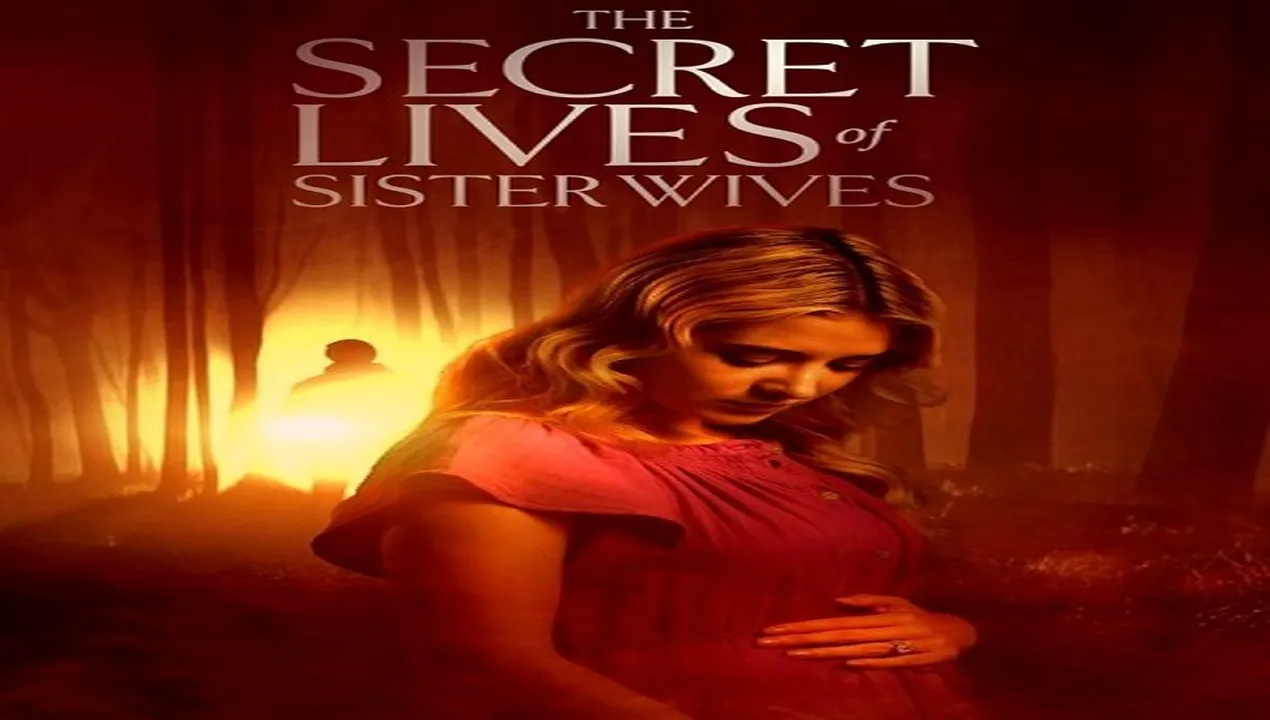 فيلم Secret Lives of Sister Wives 2025 مترجم HD