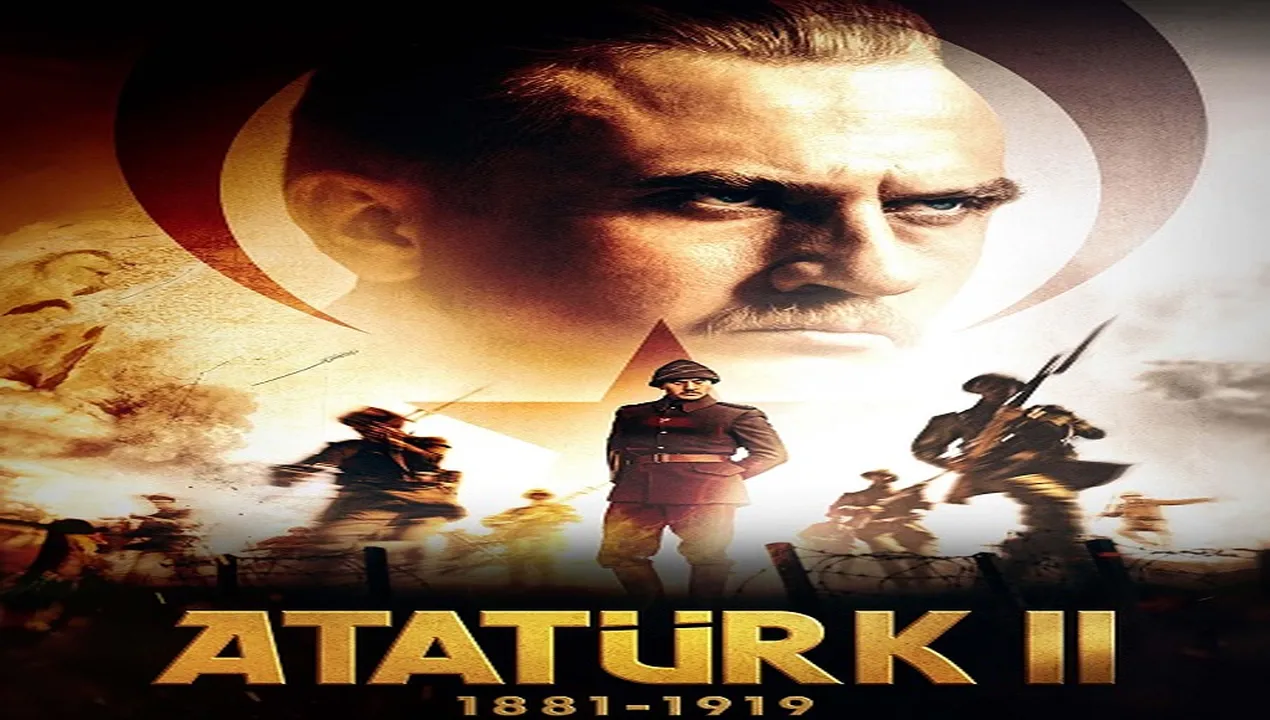 فيلم اتاتورك 2 Ataturk 2 1881-1919 2024 مترجم HD